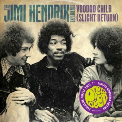  Voodoo Child (Slight Return) - Jimi Hendrix のサイケデリックなギターとブルースの魂が融合した、圧倒的なロック・エクスペリエンス