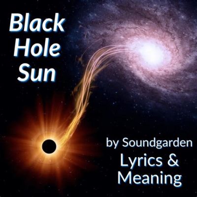 「Black Hole Sun」はダークな歌詞とエッジーなギターリフが融合したサイケデリックなサウンドスケープを構築する